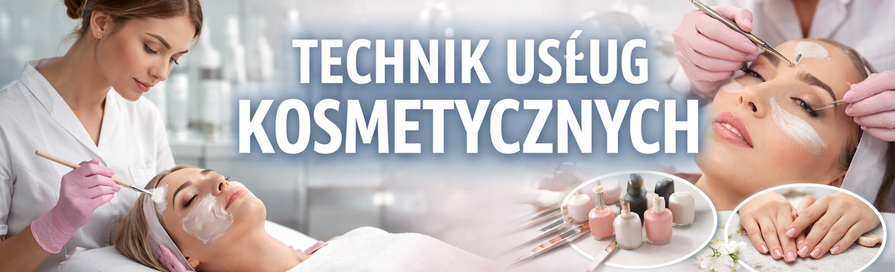 Technik usług kosmetycznych